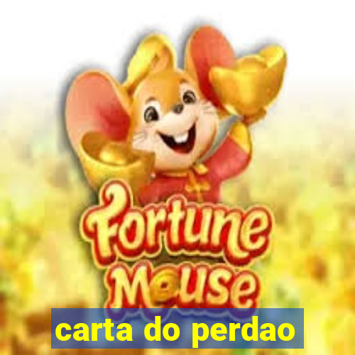 carta do perdao