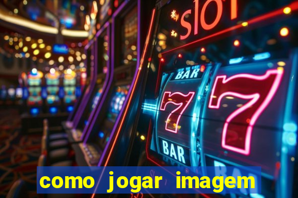 como jogar imagem no google para pesquisa