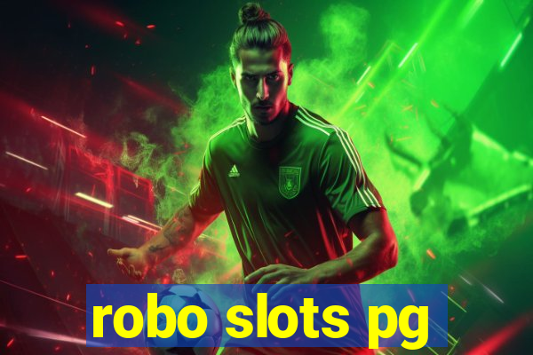 robo slots pg