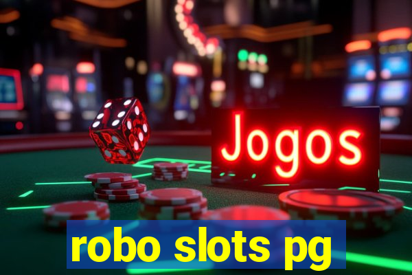 robo slots pg