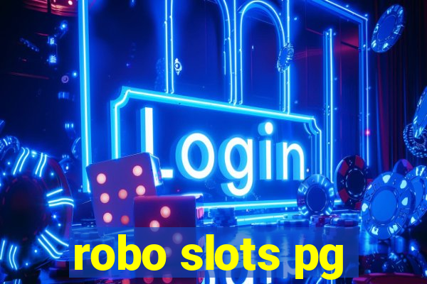 robo slots pg