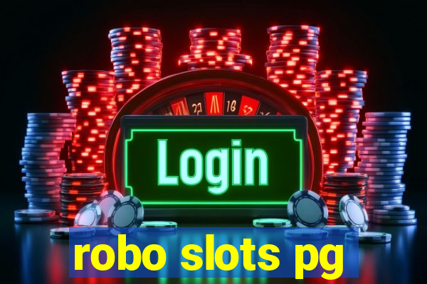 robo slots pg