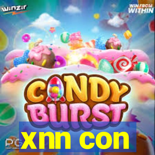 xnn con