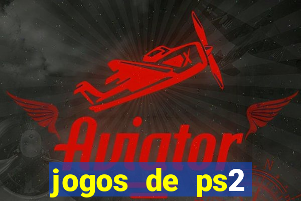 jogos de ps2 formato iso