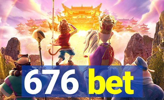 676 bet