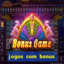 jogos com bonus sem deposito