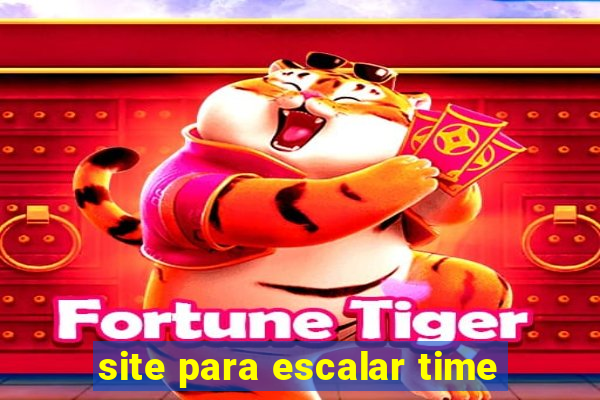 site para escalar time