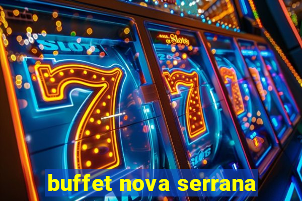 buffet nova serrana