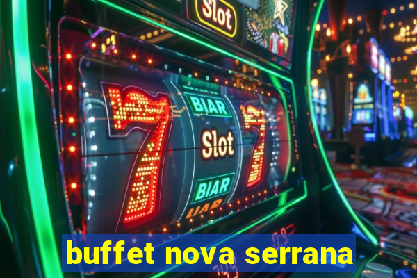 buffet nova serrana