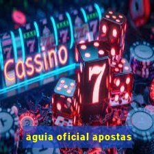 aguia oficial apostas