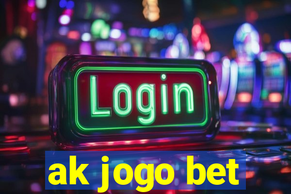 ak jogo bet