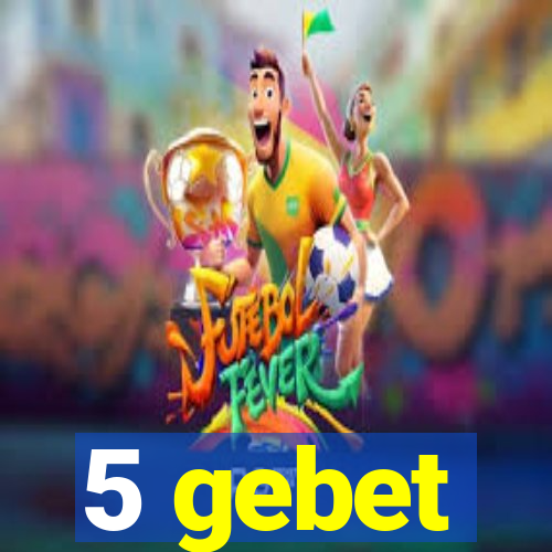 5 gebet