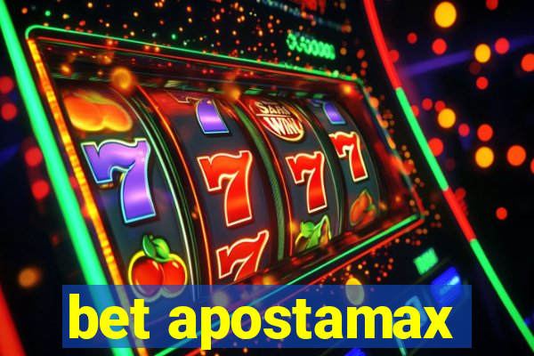 bet apostamax