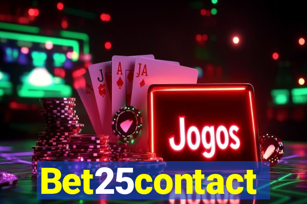 Bet25contact