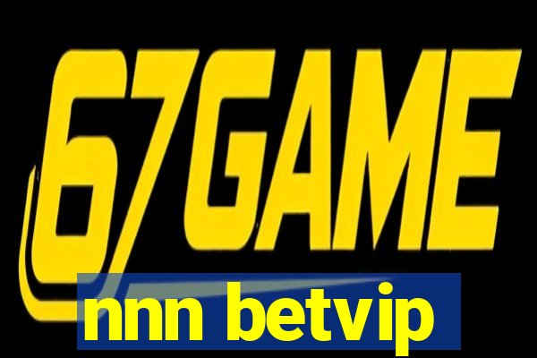 nnn betvip