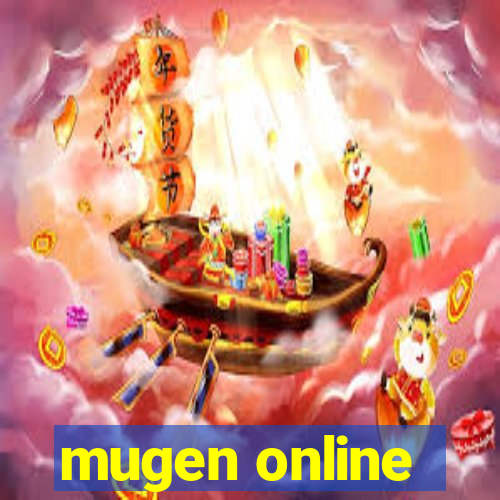 mugen online