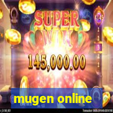 mugen online