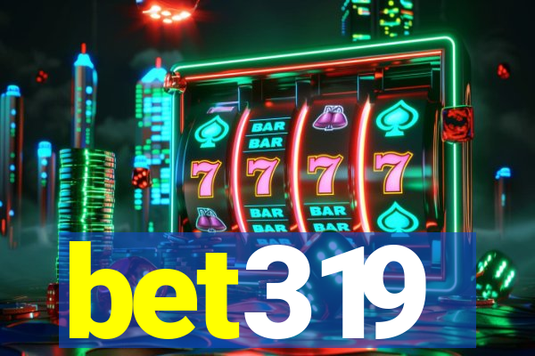 bet319