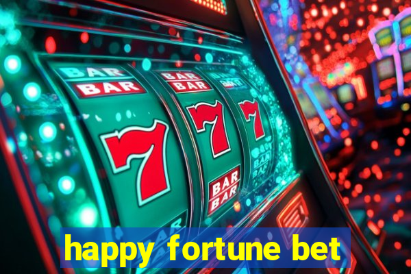 happy fortune bet