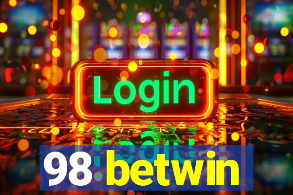 98 betwin