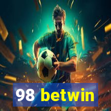 98 betwin