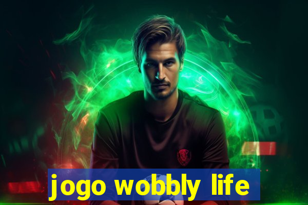 jogo wobbly life