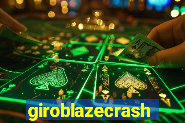 giroblazecrash