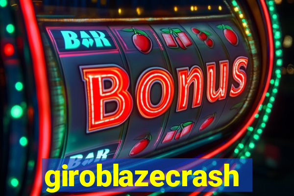 giroblazecrash