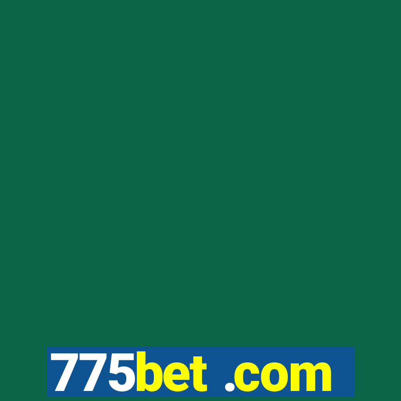 775bet .com