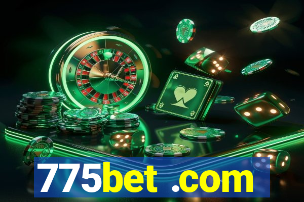 775bet .com