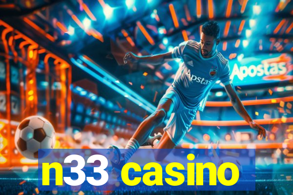 n33 casino