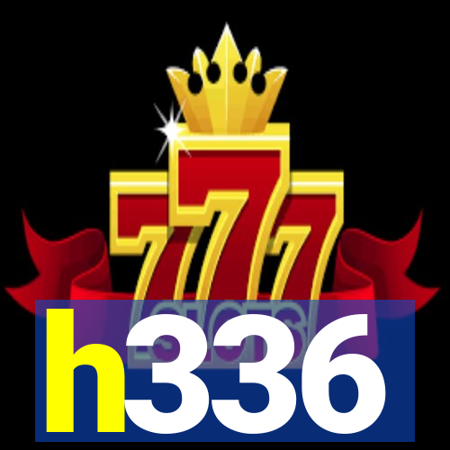 h336