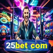 25bet com