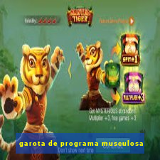 garota de programa musculosa