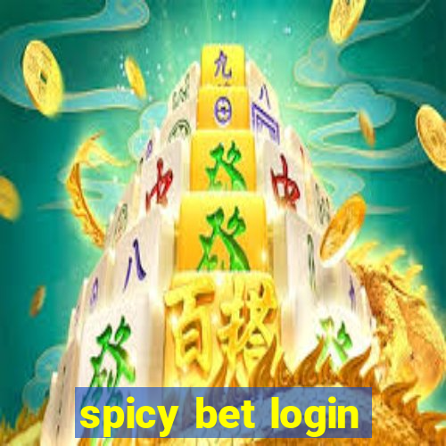 spicy bet login