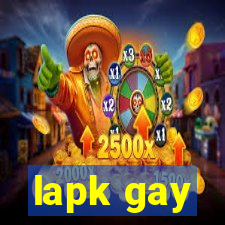 lapk gay