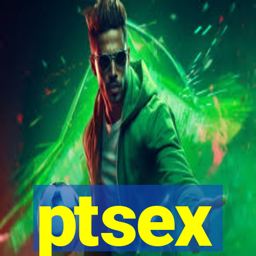 ptsex