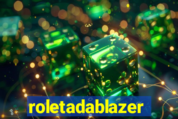 roletadablazer