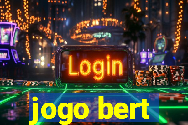 jogo bert