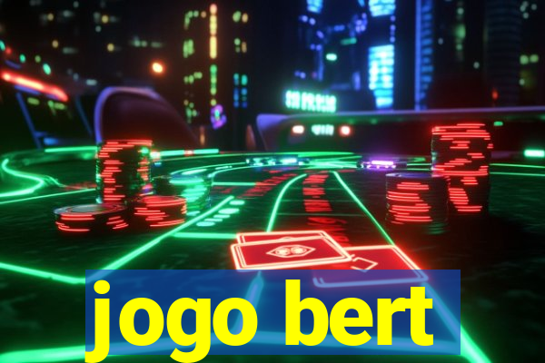 jogo bert