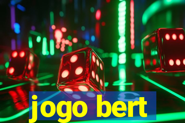 jogo bert