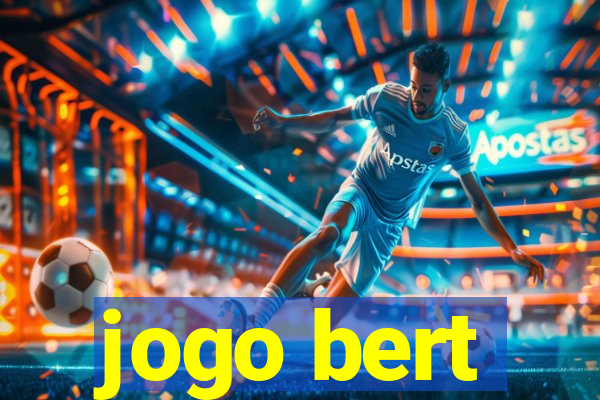 jogo bert