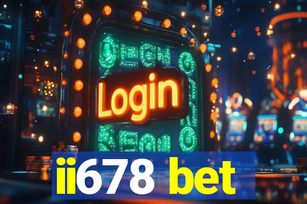 ii678 bet