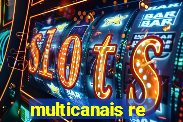 multicanais re