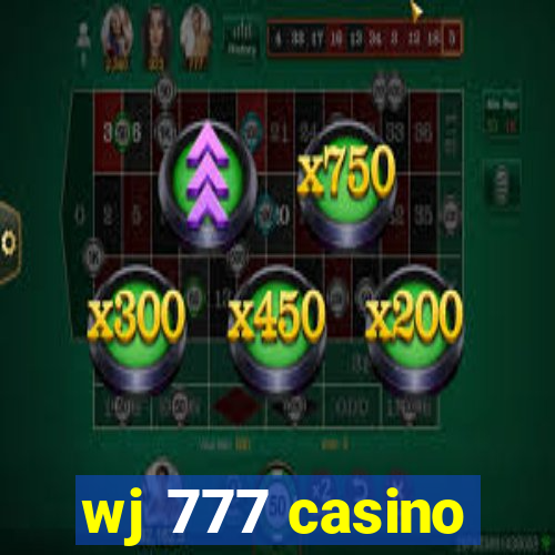 wj 777 casino