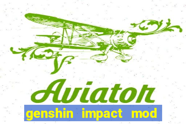 genshin impact mod menu 2024