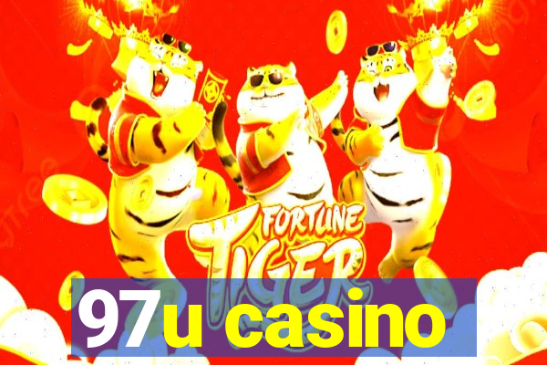 97u casino