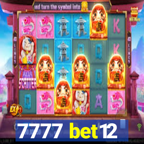 7777 bet12