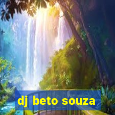 dj beto souza