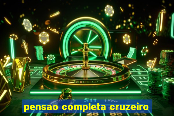 pensao completa cruzeiro